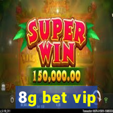 8g bet vip